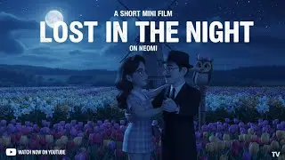 lost in the night The Official  music video #neomitv #musicvideo #anime 