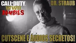 TODAS CUTSCENES SECRETAS DO DR. STRAUB E &Aacute;UDIOS DO KLAUS - COD WW2 Zombies