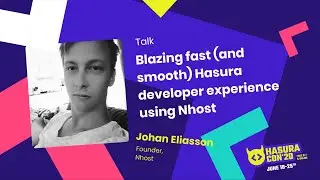 Невероятно быстрый (и плавный) опыт разработки Hasura с использованием Nhost от Йохана Элиассона | Nhost