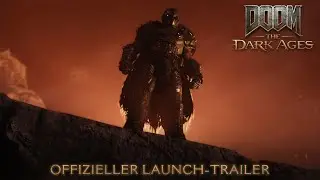 DOOM: The Dark Ages | Offizieller Launch-Trailer (4K) | Verf&uuml;gbar ab dem 15. Mai 2025
