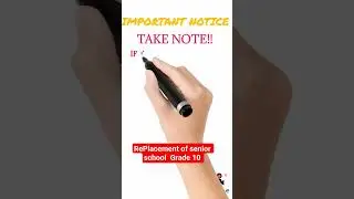 RePlacement of senior school  Grade 10