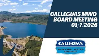 Calleguas MWD Board Meeting 01/07/2026