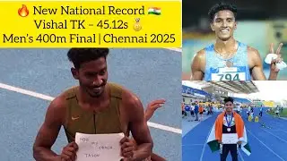 Vishal TK wins 400m in 45.12s 🥇 | New National Record 🇮🇳 | Interstate Athletics 2025 Chennai