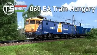 060 EA Train Hungary • TUTORIAL (Train Simulator Hungary)