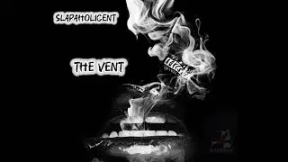 Slapaholicent-Why (Audio)