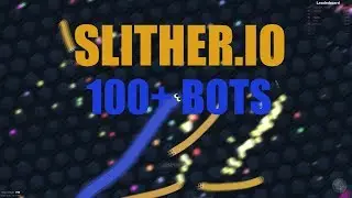 New slither.io bots 2k18!