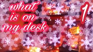 Обзор моего стола/what is on my desk/новогоднее видео/обзор))