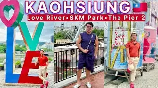 KAOHSIUNG TAIWAN: Ang Chill lang talaga dito!