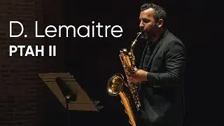 D. LEMAITRE Ptah II - Nicolas Arsenijevic
