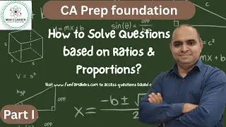 📘 Ratio and Proportion | Indices | CA Foundation Mathematics