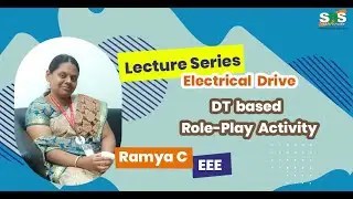 DT based Roleplay activity| Electrical Drives and Control | SNS Institutions