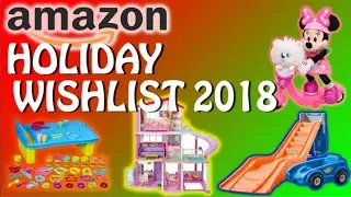 Amazon Top Christmas toys 2018 Gift Guide, Kids Holiday Wish List - Hot Wheels, Barbie, Minnie Mouse