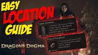 EASY LOCATION GUIDE for the AUGUST DALMATICA(Mage High stat gear) | Dragon's Dogma 2