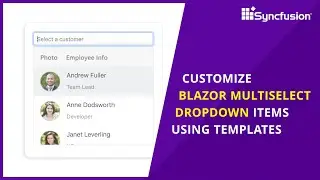 Настройка элементов раскрывающегося списка Blazor MultiSelect с помощью шаблонов