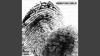 Need No Help