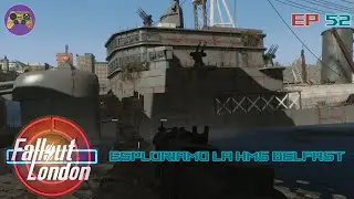 Fallout London PC Blind Run - EP52 (Esploriamo la HMS Belfast)