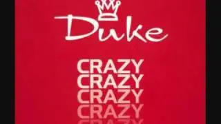 Duke - Crazy (Radio Edit)