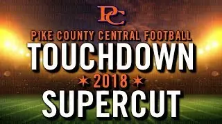 2018 Pike County Central Hawks Touchdown Supercut