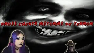 Dross cuenta 3 historias de terror XXIX | reacción a DROSS