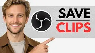 How to Clip With Obs Studio Replay Buffer (Full Guide)