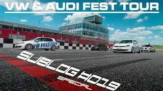 SUBlog #19.1 Special: VW & Audi fest tour minifilm📽