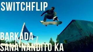 SWITCHFLIP || BARKADA || SANA NANDITO KA || eS MUSKAS || 09/28/2024 ||
