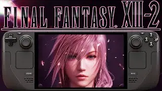 Final Fantasy XIII-2 Steam Deck Performance Tested: FF13-Fix FPS Boost
