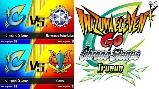 Inazuma Eleven go Chrono Stones: Trueno 96 - VS Hermanas Estrelladas y Caos