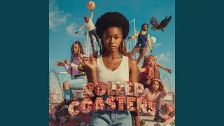 Roller Coasters (Uptown Glide Remix)