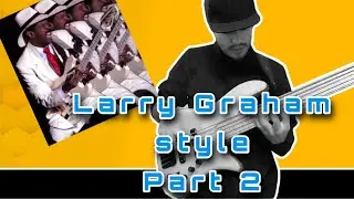 how to play slap bass - larry graham style 2