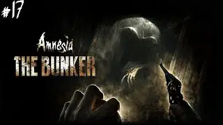 Amnezja: The Bunker #17 | Lambert