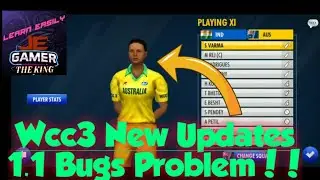 ☹️☹️Wcc3 New Updates Bugs Problem!! Wcc3 Update 1.1 Mod Apk Bugs Problem!! Wcc3 Women Cricket Bugs!!