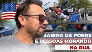 BAIRRO DE POBRE EM SAN DIEGO E SEUS HOMELESS OU MENDIGOS.