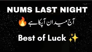 A Night Before NUMS | NUMS 2025 #nums2025