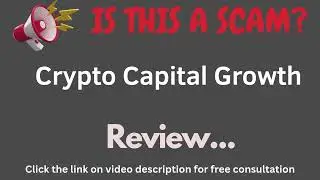 Cryptocapitalgrowth.com Review: THIS IS A SCAM? (Crypto Capital Growth)
