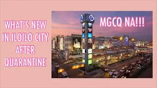 ILOILO CITY AFTER 3 MONTHS OF QUARANTINE!!! | RUBZ
