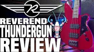 Reverend Thundergun Review - Tonal Thunder That Leaves Nothing On The Table - LowEndLobster Review