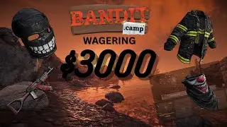 I wagered $3000 on BANDITCAMP!!!