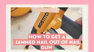 How to get a jammed nail out of a Bostitch  nail gun