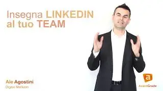 Come Funziona Linkedin sul B2B - Ale Agostini