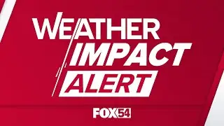 FOX54+ Weather Impact ALERT- 24/7 Forecasts, Live Radar, Skyviews, and More