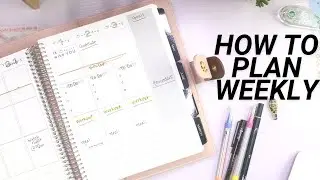 How To Plan and Organize Your Week To Slay Your Life | Weekly Planning For Beginners