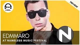 Hardwell? Nah! EDMMARO at Nameless!