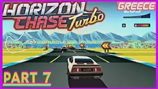 HORIZON CHASE TURBO | WALKTHROUGH PART 7 | GREECE (4K 60 FPS)