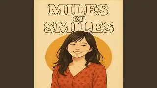 Miles of Smiles