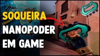 FACA SOQUEIRA NANOPODER EM GAME - VALORANT
