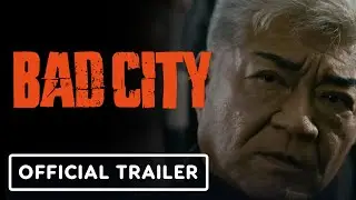 Bad City: Official Exclusive Trailer (2023) Hitoshi Ozawa, Akane Sakanoue | Comic Con 2023