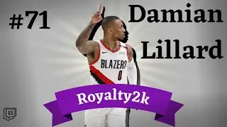 #71 Damian Lillard | Royalty2k Top75
