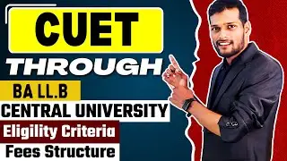 BA.LLB Central Universities |✅🔥| CUET Through BA.LLB Central University | Fees Structure