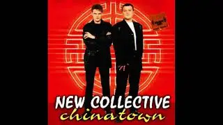 New Collective -  Chinatown (Rap Mix)